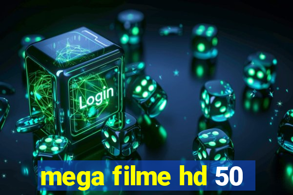 mega filme hd 50